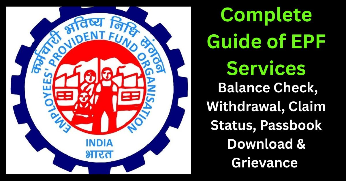 EPF Balance Check Withdrawal Claim Status Passbook Grievance Guide
