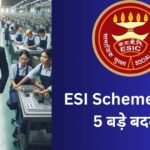 ESI Scheme 2025